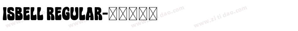 Isbell Regular字体转换